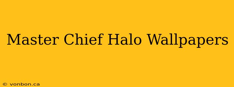 Master Chief Halo Wallpapers