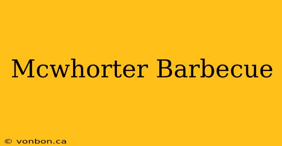 Mcwhorter Barbecue