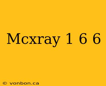 Mcxray 1 6 6