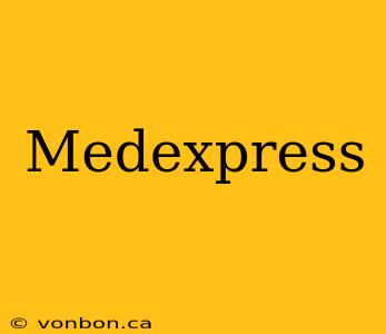 Medexpress