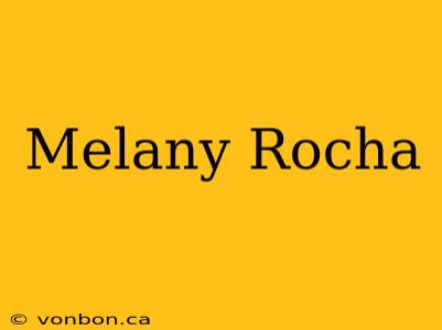 Melany Rocha