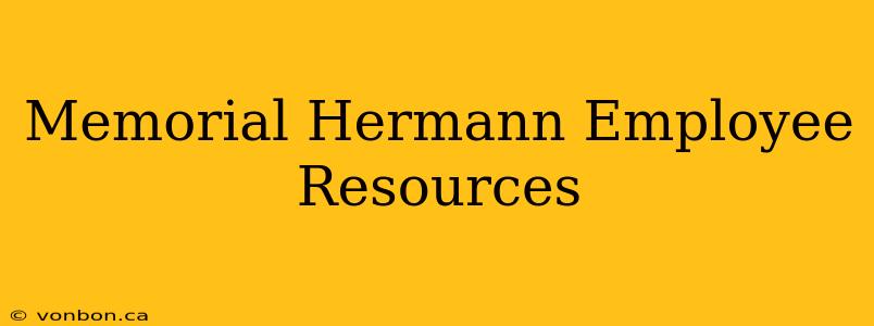 Memorial Hermann Employee Resources