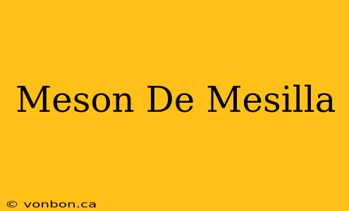 Meson De Mesilla