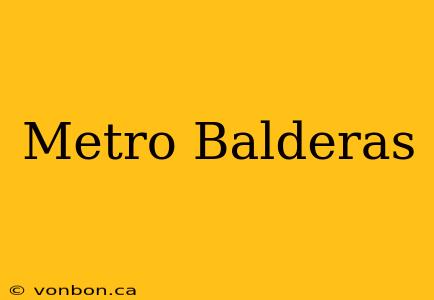 Metro Balderas