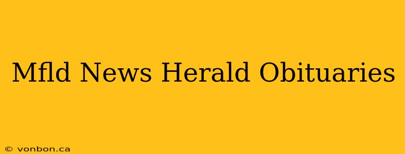 Mfld News Herald Obituaries