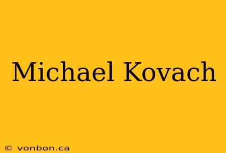 Michael Kovach