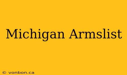 Michigan Armslist