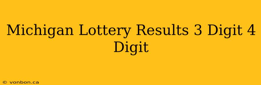 Michigan Lottery Results 3 Digit 4 Digit