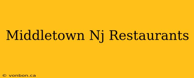 Middletown Nj Restaurants