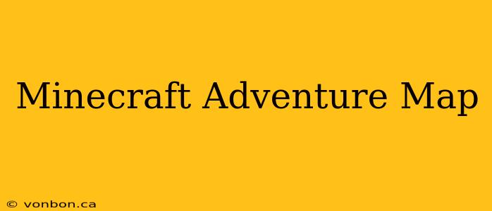 Minecraft Adventure Map