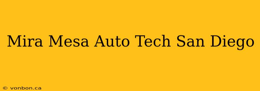 Mira Mesa Auto Tech San Diego