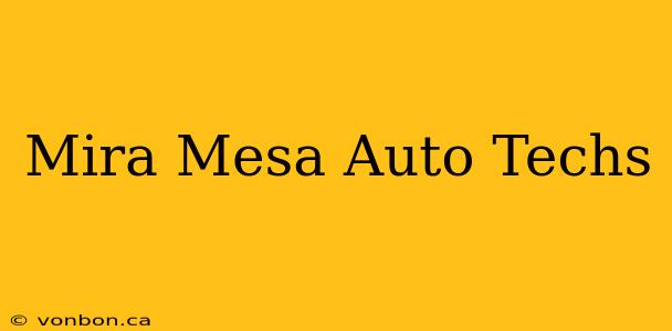 Mira Mesa Auto Techs