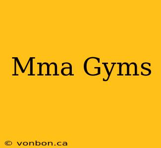 Mma Gyms