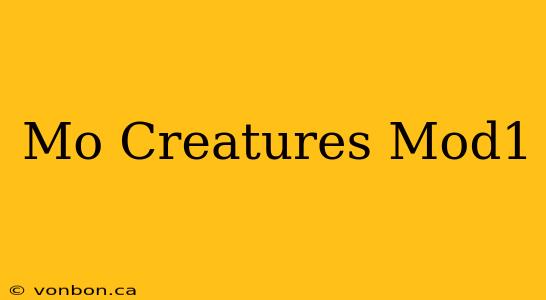 Mo Creatures Mod1