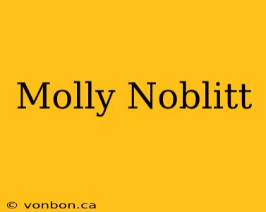 Molly Noblitt