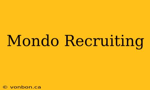 Mondo Recruiting