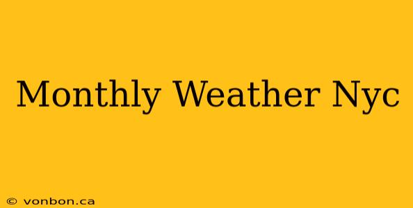 Monthly Weather Nyc