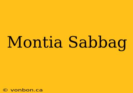 Montia Sabbag