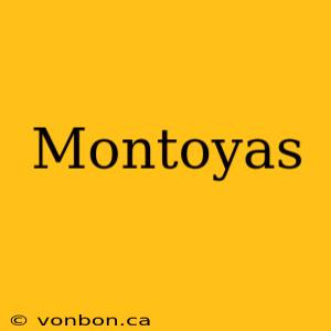 Montoyas