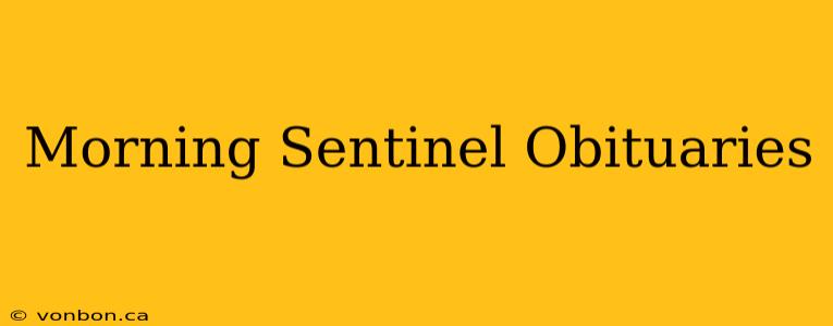 Morning Sentinel Obituaries