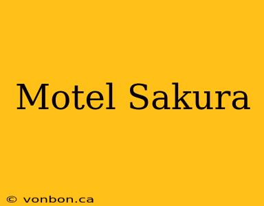 Motel Sakura