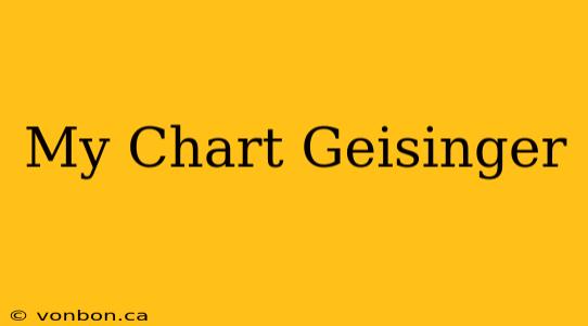 My Chart Geisinger