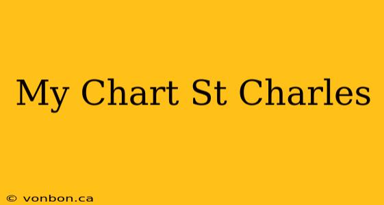 My Chart St Charles