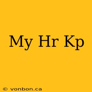 My Hr Kp