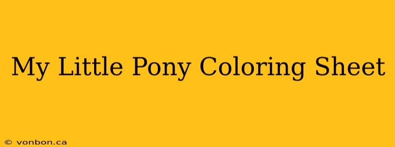 My Little Pony Coloring Sheet