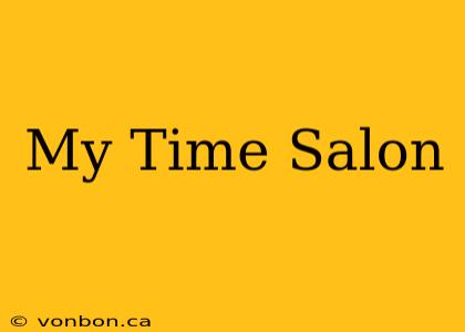 My Time Salon