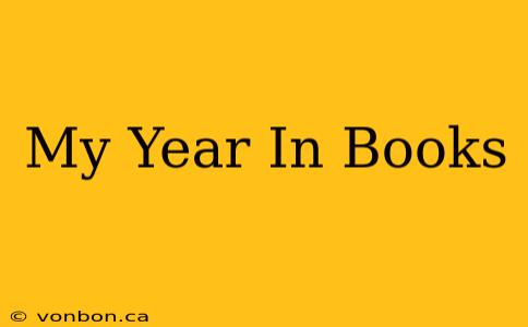 My Year In Books