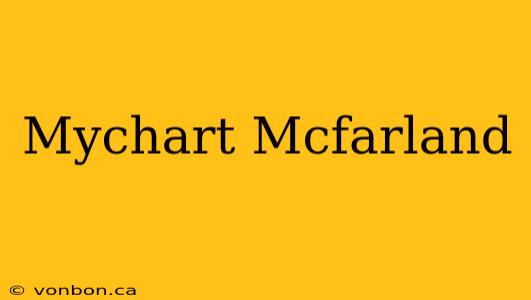 Mychart Mcfarland