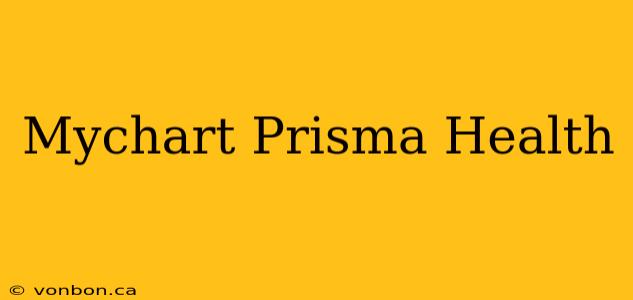 Mychart Prisma Health