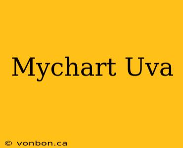 Mychart Uva