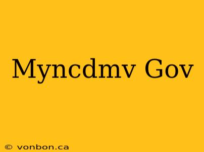 Myncdmv Gov