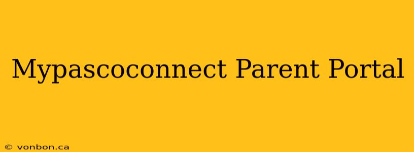 Mypascoconnect Parent Portal