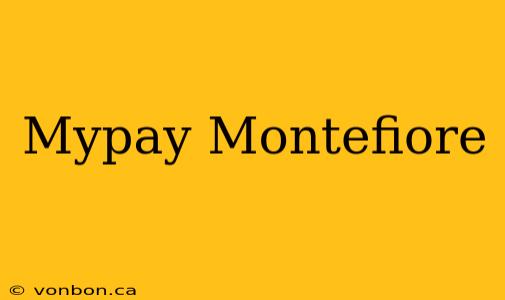 Mypay Montefiore