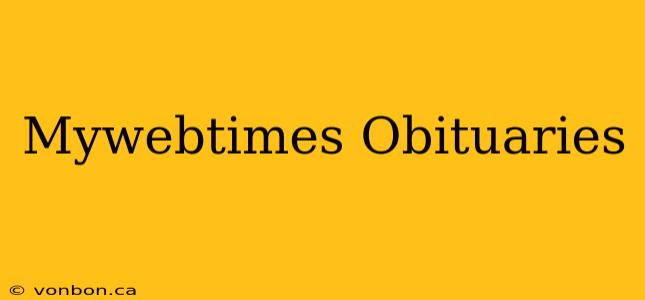 Mywebtimes Obituaries