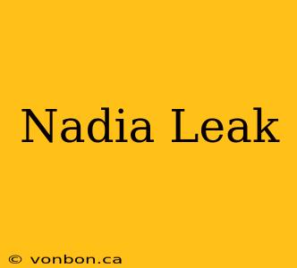 Nadia Leak