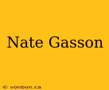 Nate Gasson