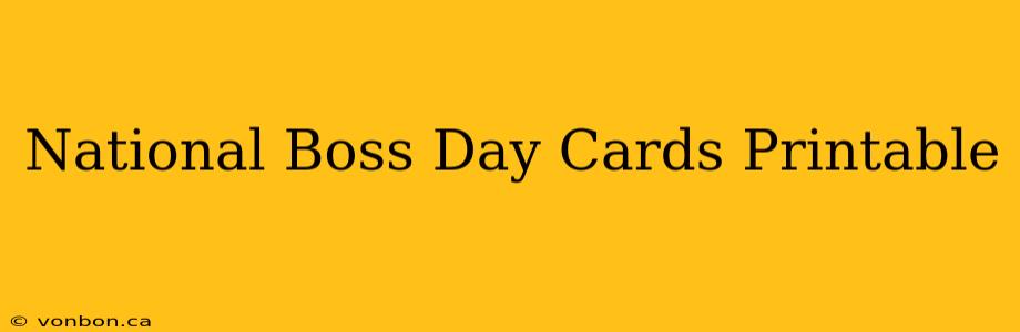 National Boss Day Cards Printable