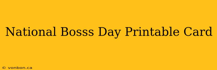 National Bosss Day Printable Card