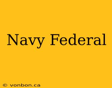 Navy Federal