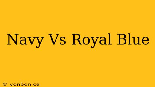 Navy Vs Royal Blue