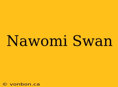 Nawomi Swan