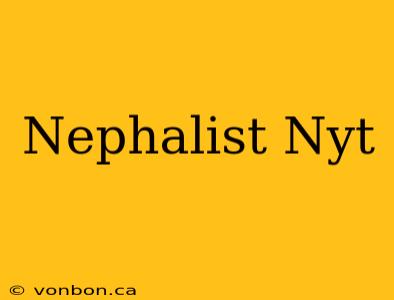 Nephalist Nyt