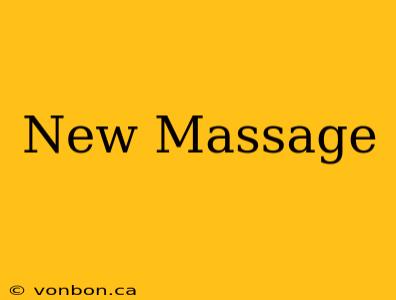 New Massage