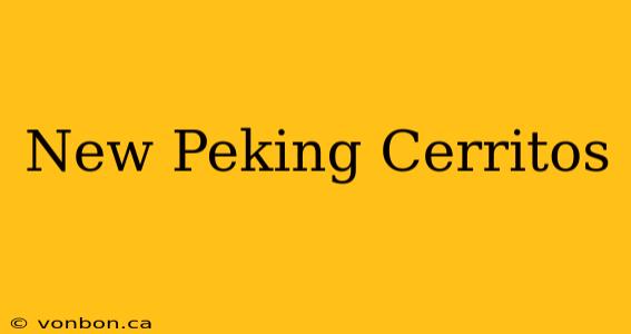 New Peking Cerritos