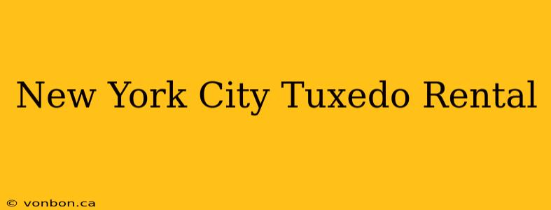 New York City Tuxedo Rental