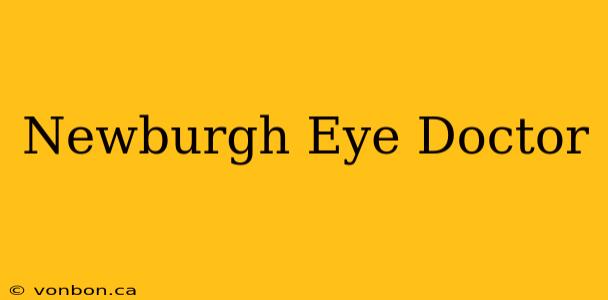 Newburgh Eye Doctor